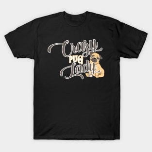 Pug - Crazy pug lady T-Shirt
